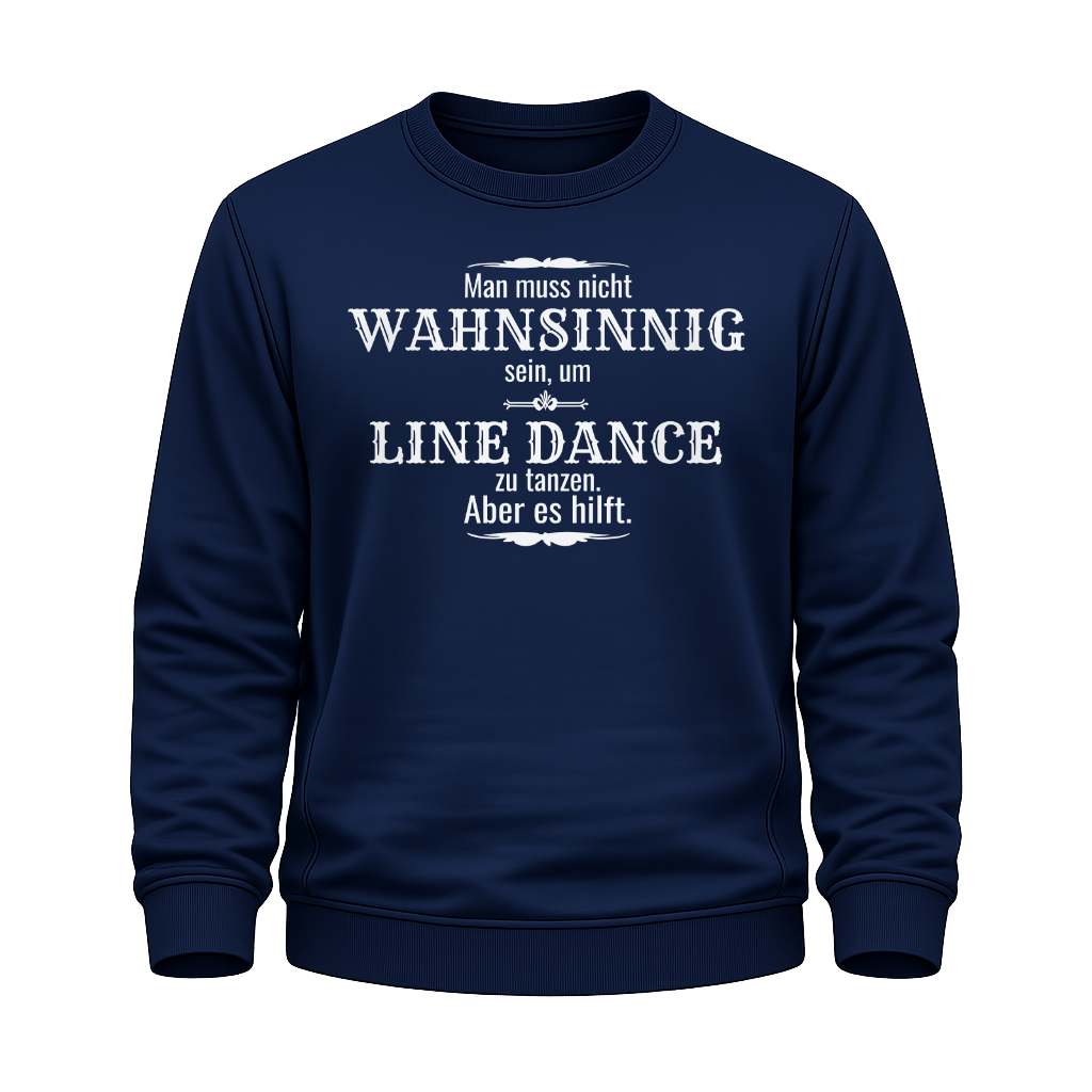 Wahnsinn – Line Dance Sweatshirt