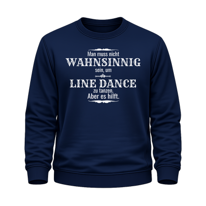 Wahnsinn – Line Dance Sweatshirt