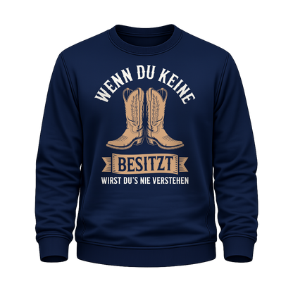Wenn du keine Boots besitzt – Western Sweatshirt