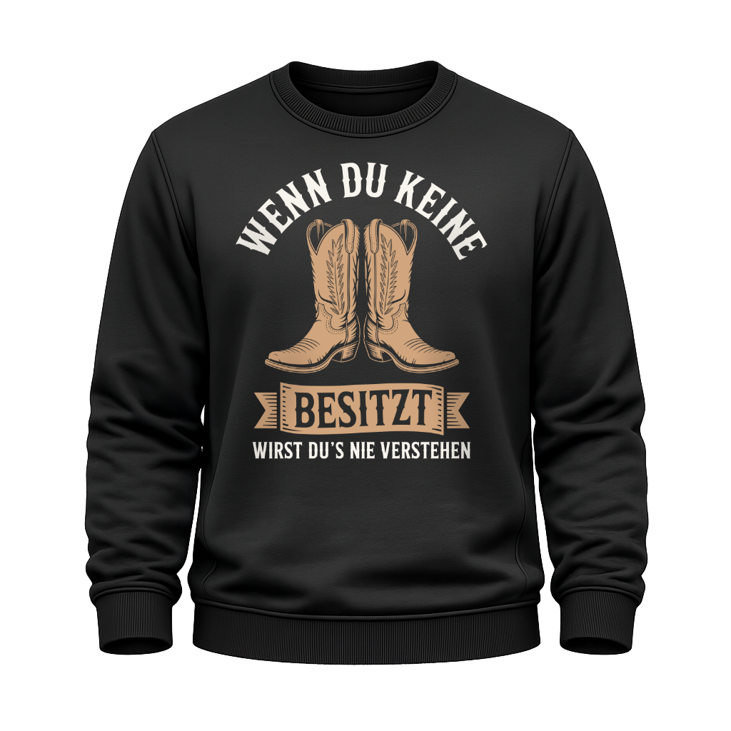 Wenn du keine Boots besitzt – Western Sweatshirt