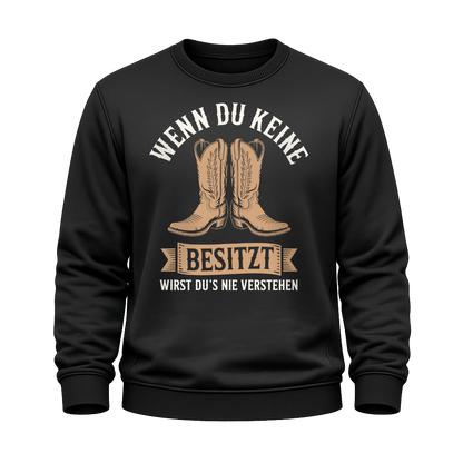 Wenn du keine Boots besitzt – Western Sweatshirt