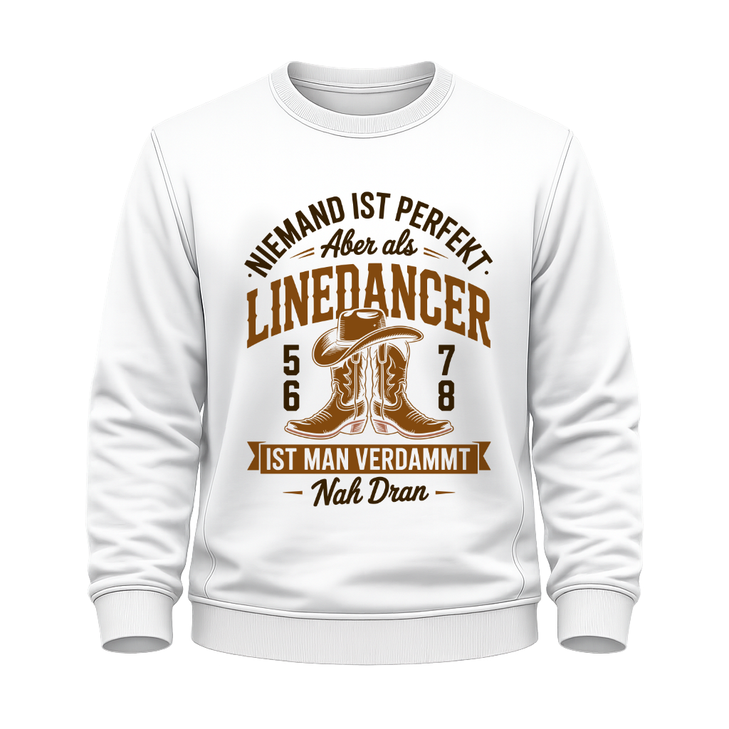 Niemand ist perfekt – Line Dance Sweatshirt