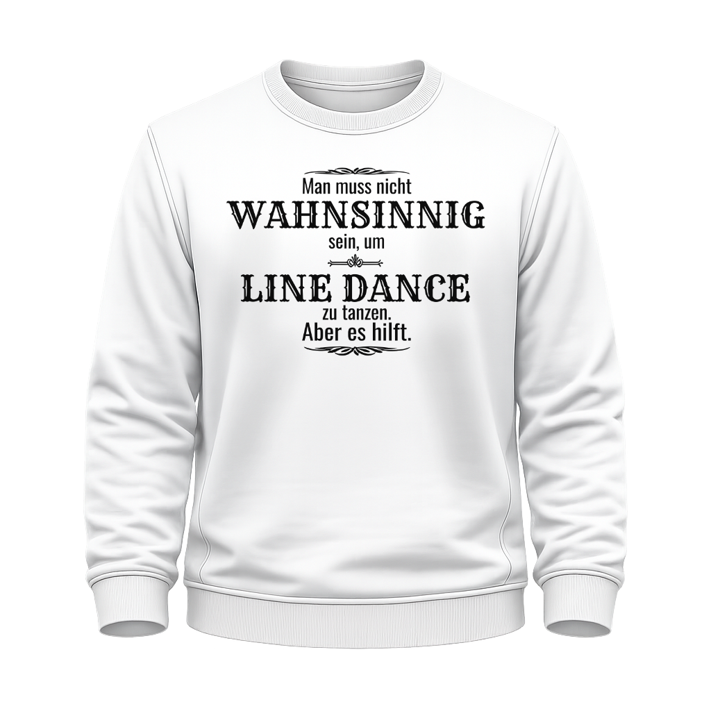 Wahnsinn – Line Dance Sweatshirt