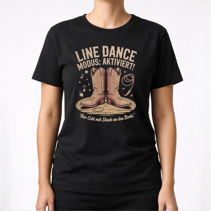 Modus aktiviert – Line Dance T‑Shirt