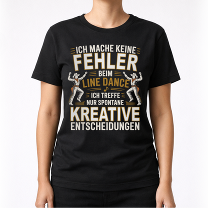 Keine Fehler – Line Dance T‑Shirt