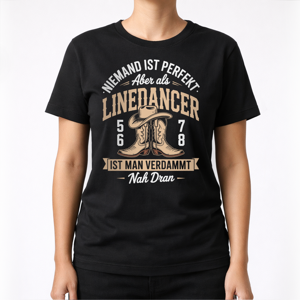 Niemand ist perfekt – Line Dance T‑Shirt