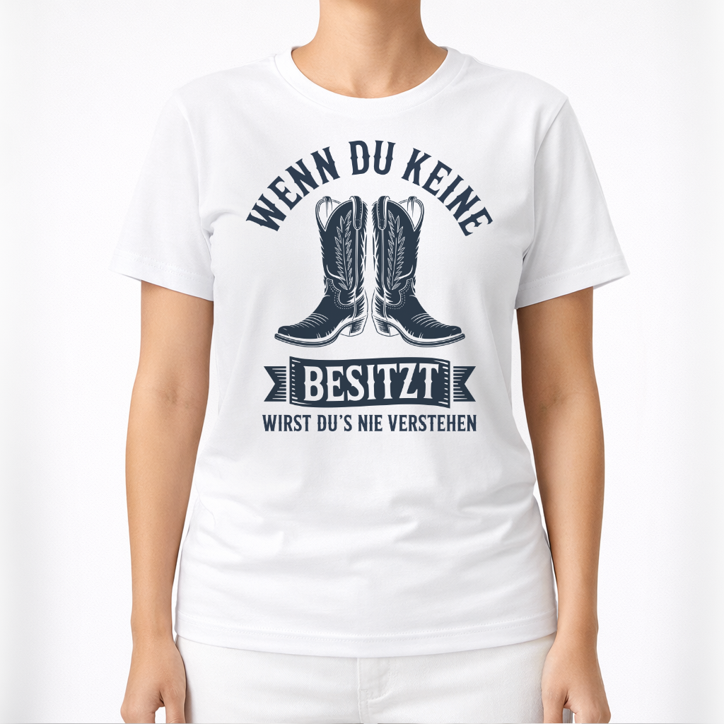 Wenn du keine Boots besitzt – Western T‑Shirt