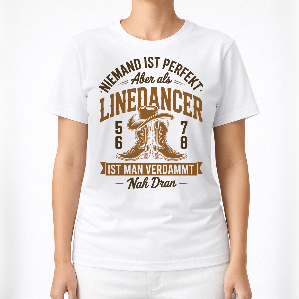 Niemand ist perfekt – Line Dance T‑Shirt