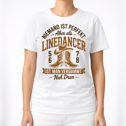 Niemand ist perfekt – Line Dance T‑Shirt