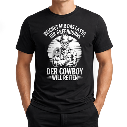 Der Cowboy will reiten – Western T‑Shirt
