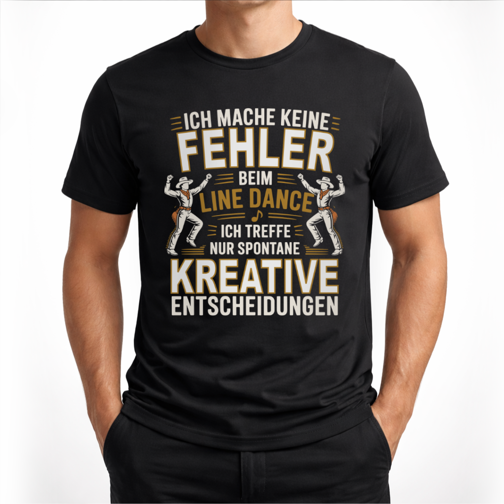 Keine Fehler – Line Dance T‑Shirt