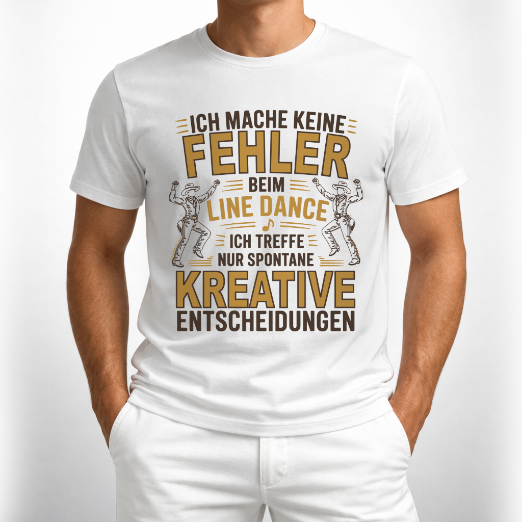 Keine Fehler – Line Dance T‑Shirt
