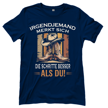 Schritte besser – Line Dance T‑Shirt