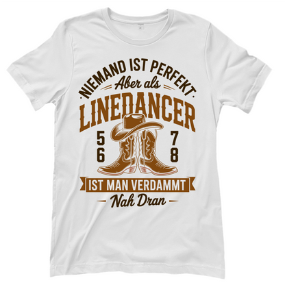 Niemand ist perfekt – Line Dance T‑Shirt