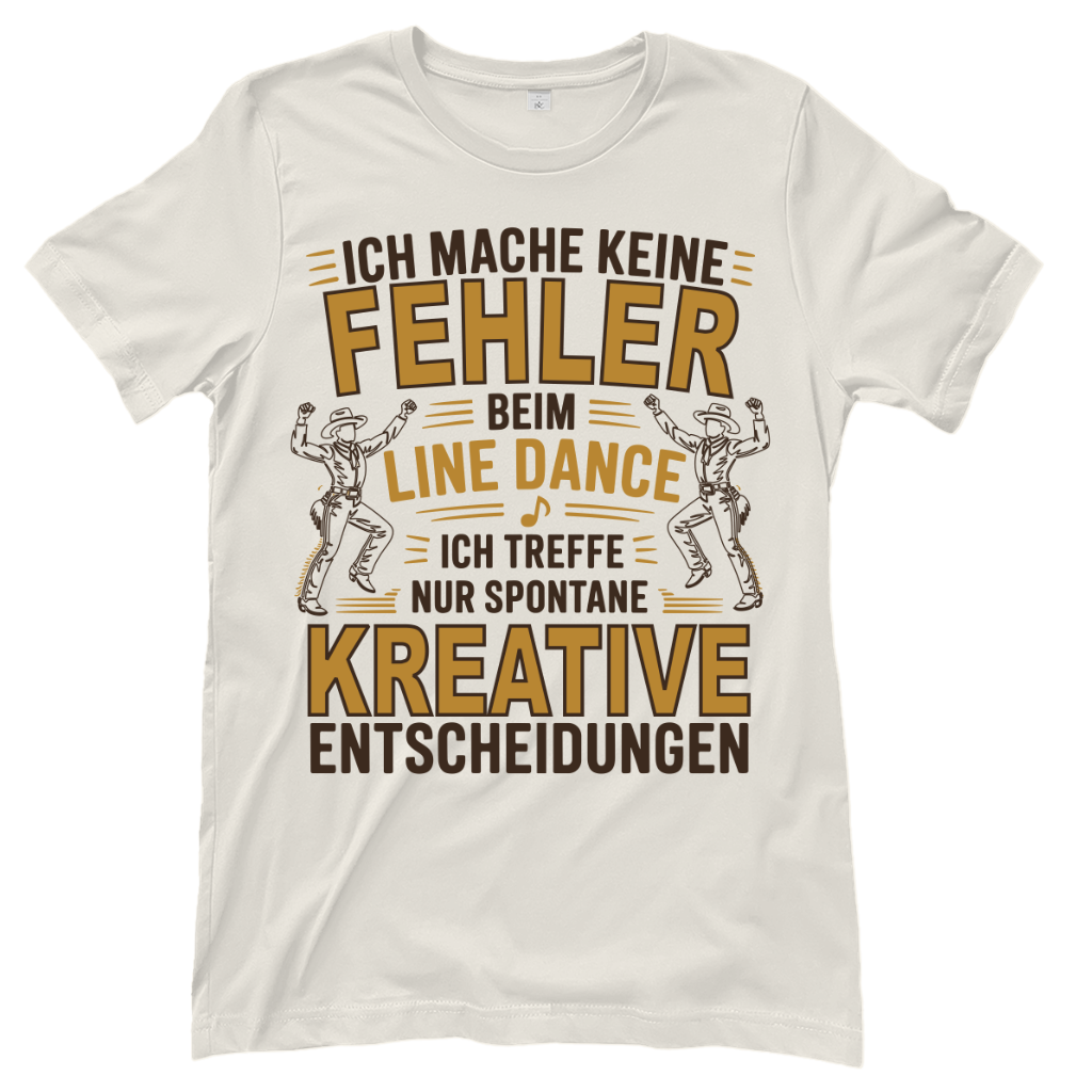 Keine Fehler – Line Dance T‑Shirt