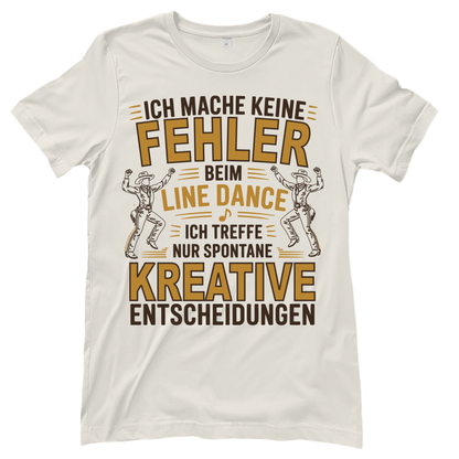 Keine Fehler – Line Dance T‑Shirt